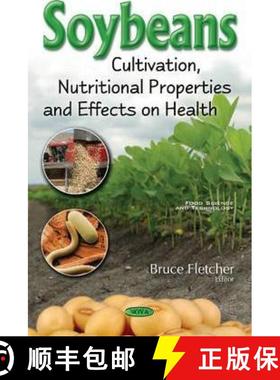 【3-4周达】Soybeans: Cultivation, Nutritional Properties and Effects on Health [9781634858427]