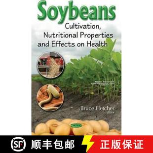 【3-4周达】Soybeans: Cultivation, Nutritional Properties and Effects on Health [9781634858427]