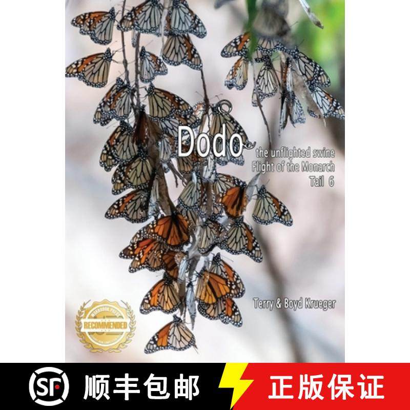 预订 Dodo the unflighted swine: Flight of the Monarchs  Tail 6 [9781961845893]
