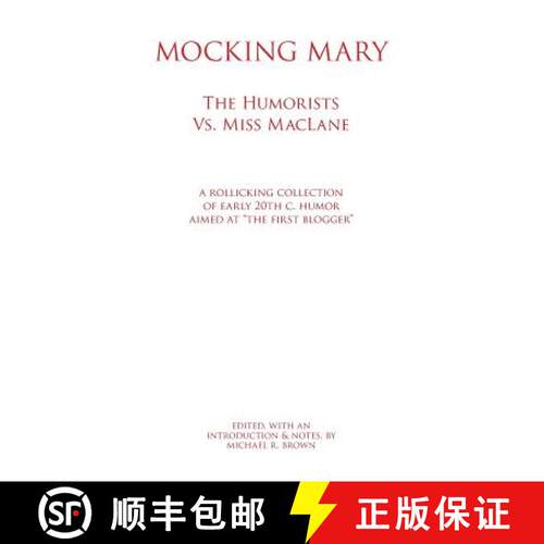 【3-4周达】Mocking Mary: The Humorists Vs. Miss MacLane [9781883304065]