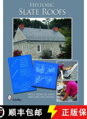 【3-4周达】Historic Slate Roofs: With How-to Info and Specifications: With How-to Info and Specificat... [9780764330018]