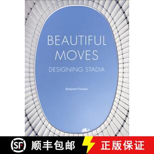 【3-4周达】Beautiful Moves : Designing Stadia [9781848222243]