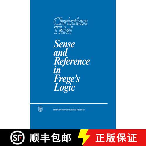 【3-4周达】精装 Sense and Reference in Frege’s Logic [9789027700889]