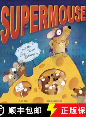 预订 Supermouse and the Great Cheese Robbery [9781788816564]