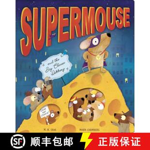【3-4周达】Supermouse and the Great Cheese Robbery [9781788816564]