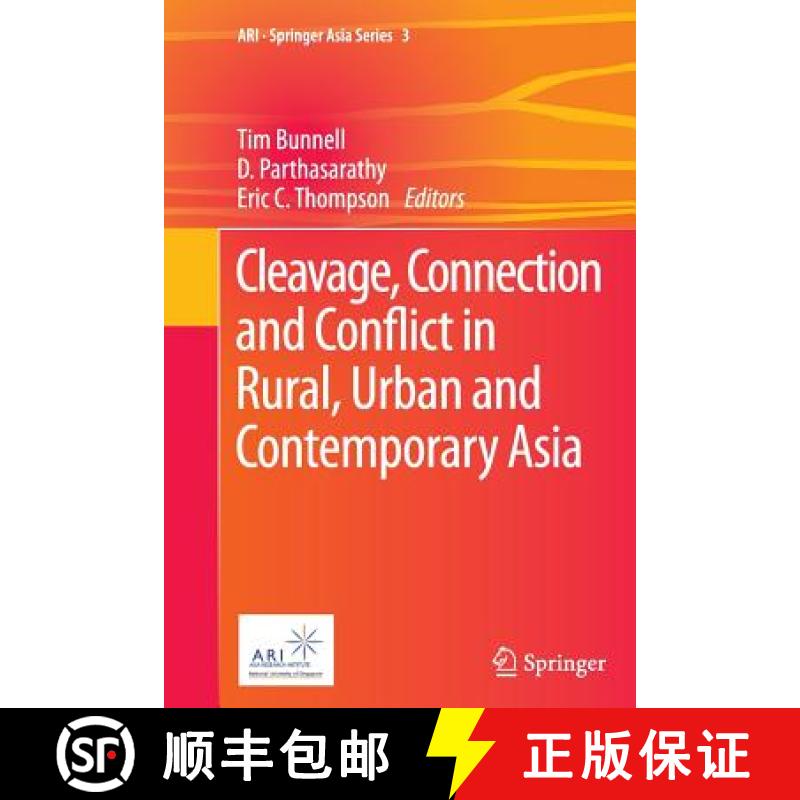 【3-4周达】Cleavage, Connection and Conflict in Rural, Urban and Contemporary Asia [9789401783019]