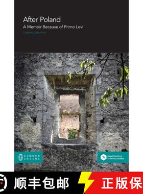 【3-4周达】After Poland: A Memoir Because of Primo Levi [9781863350082]