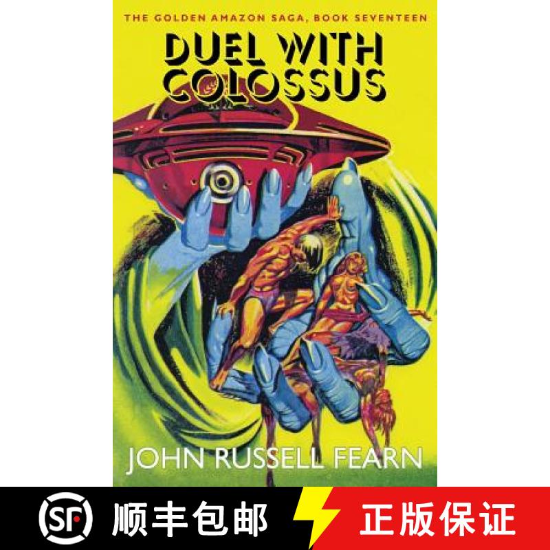 【2-3周达】Duel with Colossus: The Golden Amazon Saga, Book Seventeen [9781479401697]