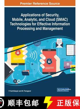 【3-4周达】Applications of Security, Mobile, Analytic, and Cloud (SMAC) Technologies for Effective In... [9781522540441]