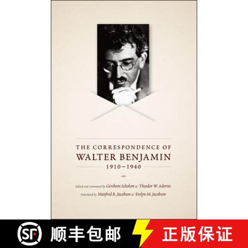 【3-4周达】The Correspondence of Walter Benjamin, 1910–1940 [9780226042381]