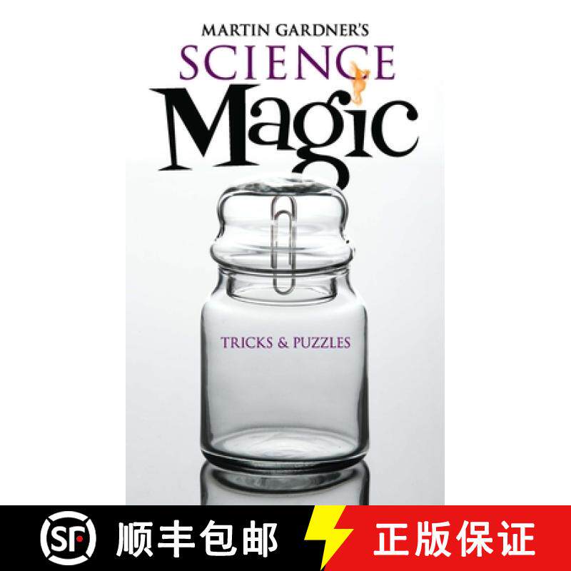 预订 Martin Gardner's Science Magic: Tricks & Puzzles [9780486476575]