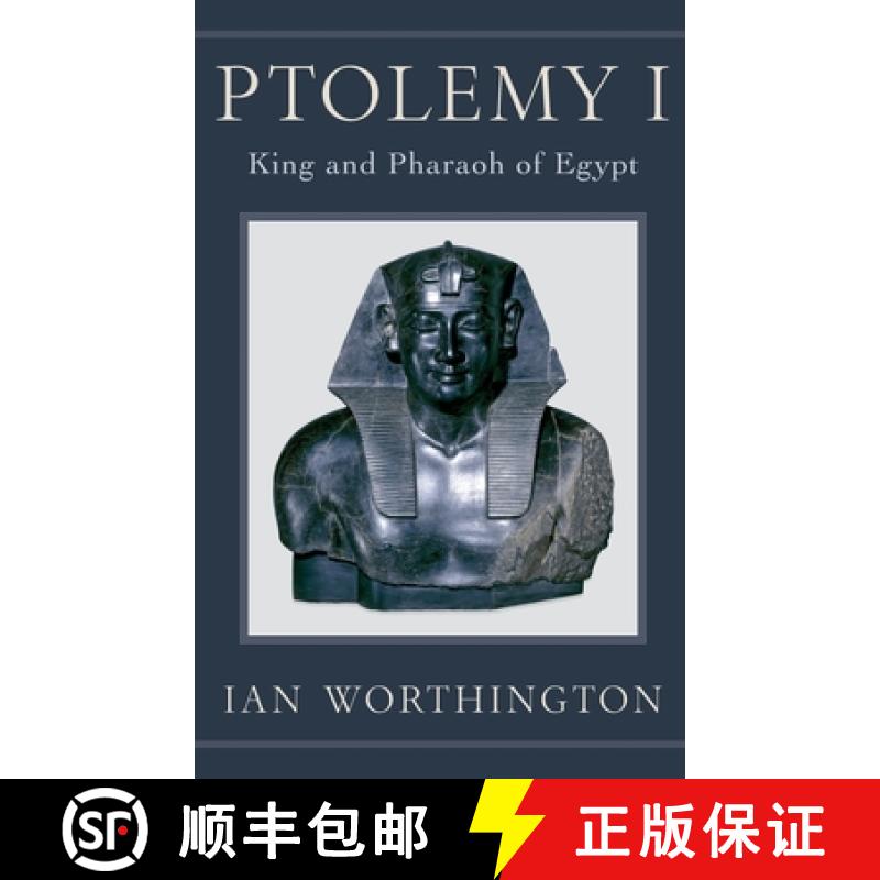 【2-3周达】Ptolemy I: King and Pharaoh of Egypt [9780190202330]