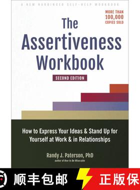 【3-4周达】The Assertiveness Workbook : How to Express Your Ideas and Stand Up for Yourself at Work a... [9781648480270]