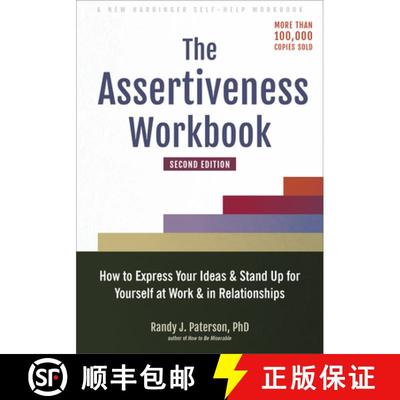 【3-4周达】The Assertiveness Workbook : How to Express Your Ideas and Stand Up for Yourself at Work a... [9781648480270]