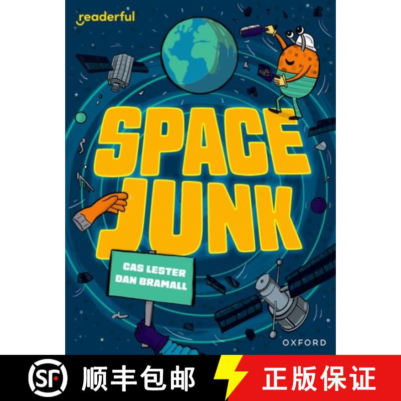 【2-3周达】Readerful Independent Library: Oxford Reading Level 14: Space Junk [9781382041720]