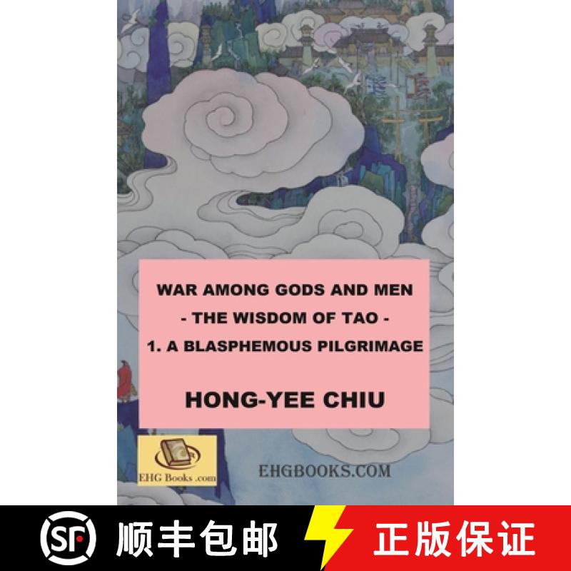 【2-3周达】War among Gods and Men - 1. A Blasphemous Pilgrimage: 科幻世界... [9781647848415]