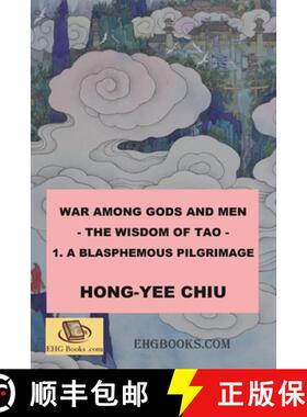 【3-4周达】War among Gods and Men - 1. A Blasphemous Pilgrimage: 科幻世界... [9781647848415]