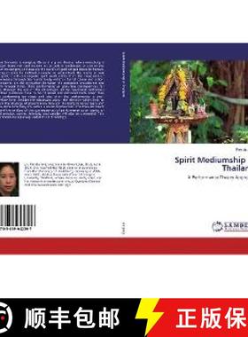 预订 Spirit Mediumship in Thailand [9783659942297]