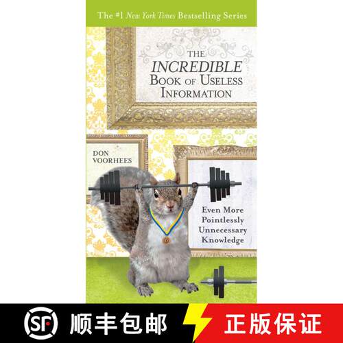 【3-4周达】The Incredible Book of Useless Information: Even More Pointlessly Unnecessary Knowledge [9780399537462]