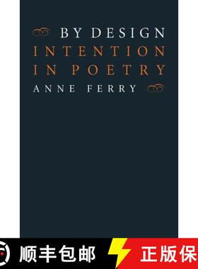 【3-4周达】By Design: Intention in Poetry [9780804757997]