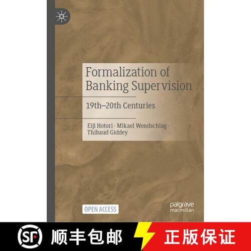 【3-4周达】精装 Formalization of Banking Supervision : 19th-20th Centuries [9789811667824]