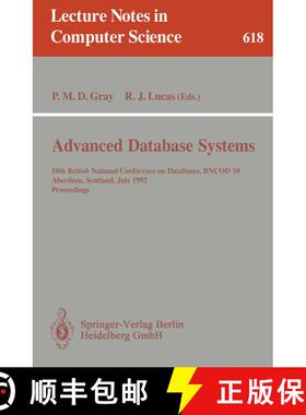 【3-4周达】Advanced Database Systems : 10th British National Conference on Databases, BNCOD 10, Aberd... [9783540556930]