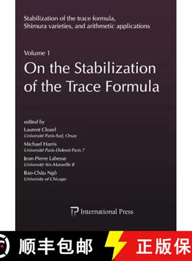 【3-4周达】On the Stabilization of the Trace Formula [9781571463555]