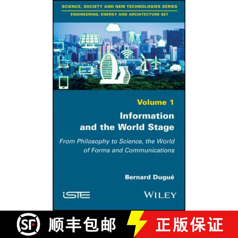 【3-4周达】Information And The World Stage:  From Philosophy To Science, The World Of Forms And Commu... [9781786301383]
