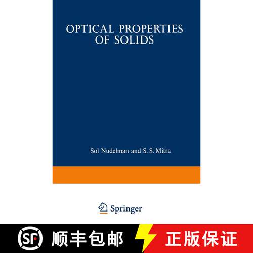 【3-4周达】Optical Properties of Solids: Papers from the NATO Advanced Study Institute on Optical Pro... [9781475711257]