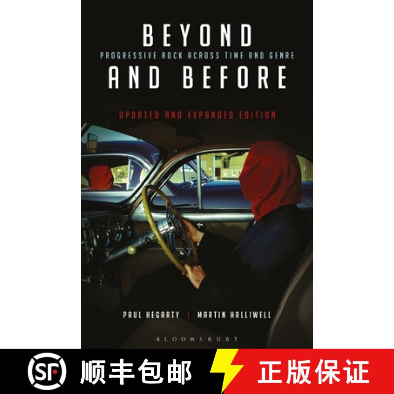 【3-4周达】Beyond and Before, Updated and Expanded Edition: Progressive Rock Across Time and Genre [9781501370809]