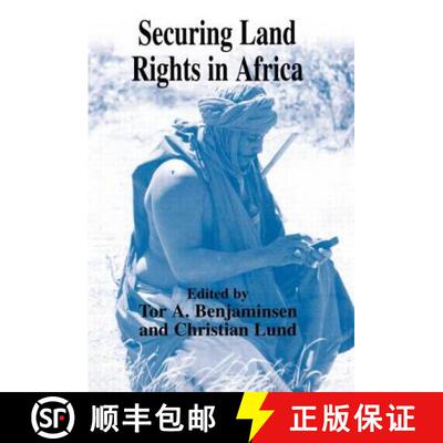 【3-4周达】精装 Securing Land Rights in Africa [9780714653808]