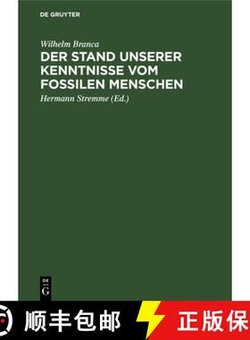 预订 Der Stand Unserer Kenntnisse Vom Fossilen Menschen [9783112369418]