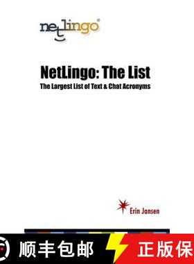 【3-4周达】NetLingo: The List - The Largest List of Text & Chat Acronyms [9780970639639]