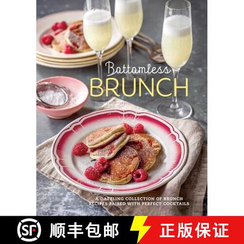 【3-4周达】精装 Bottomless Brunch: A Dazzling Collection of Brunch Recipes Paired with the Perfect Co... [9781788795241]