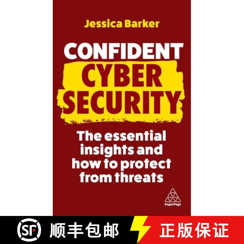 【3-4周达】Confident Cyber Security: The Essential Insights and How to Protect from Threats [9781398611924]