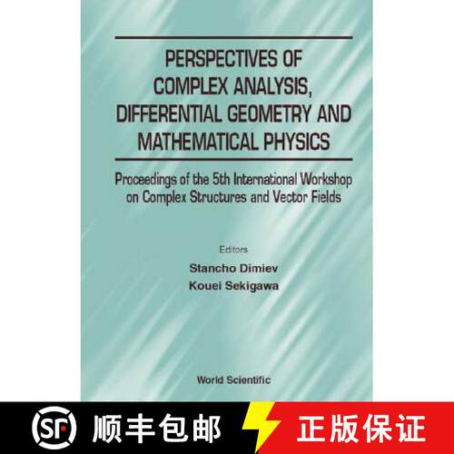 预订 精装 Perspectives Of Complex Analysis, Differential Geometry And Mathematical Physics - Proceedi... [9789810245979]