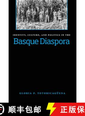 【3-4周达】Identity, Culture, and Politics in the Basque Diaspora [9780874175479]
