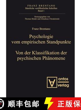 预订 Psychologie vom empirischen Standpunkt. Von der Klassifikation psychischer Phänomene [9783110332445]