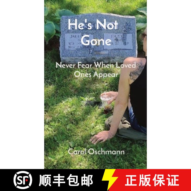 【3-4周达】He's Not   Gone: Never Fear When Loved Ones Appear [9798330221554]