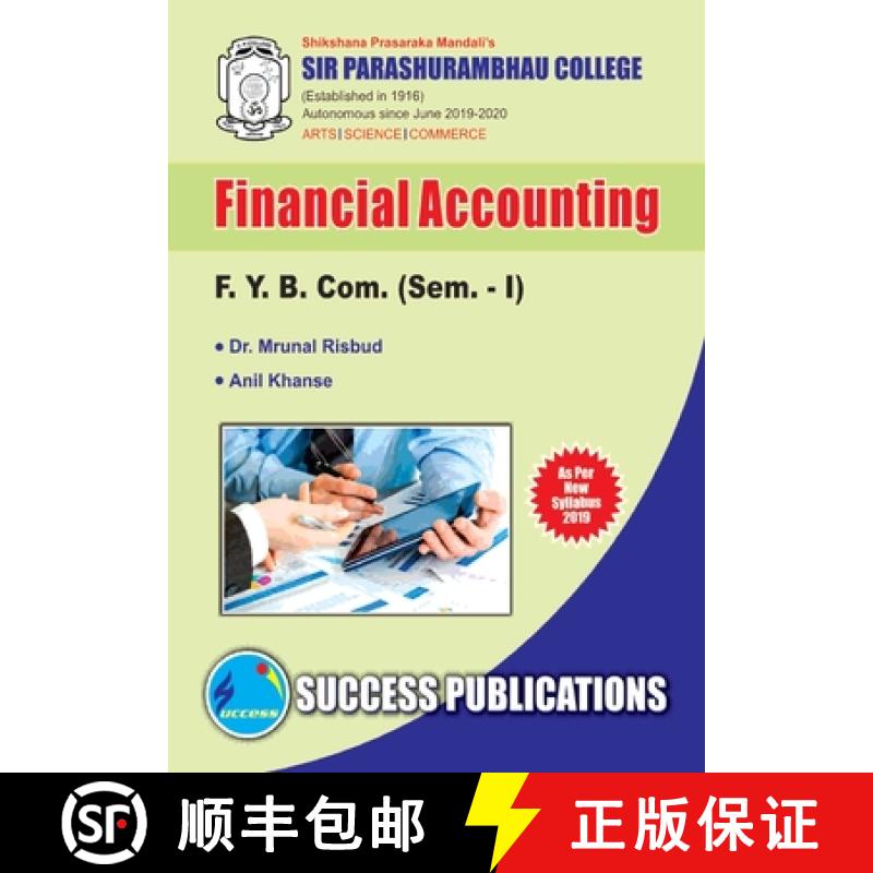 【3-4周达】Financial Accounting(F.Y.B.Com, S.P. College, Sem.-I) [9789389066791]