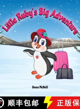 【3-4周达】Little Ruby's Big Adventure: A Children's Picture Book About A Penguin Exploring New Place... [9780645320015]