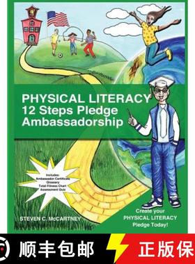 预订 Physical Literacy 12 Steps Pledge Ambassadorship: I Dance for Physical Literacy [9780990681533]
