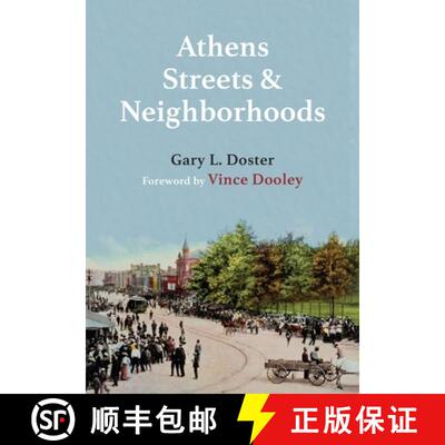 【3-4周达】Athens Streets and Neighborhoods: The Origins of Some Street Names and Place Names in Athe... [9781950794300]
