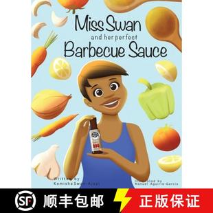 【3-4周达】Miss Swan and her perfect Barbecue Sauce [9798986315508]