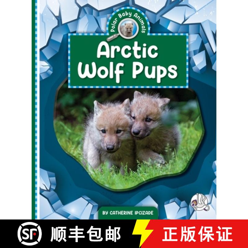 【3-4周达】Arctic Wolf Pups [9781503870871]