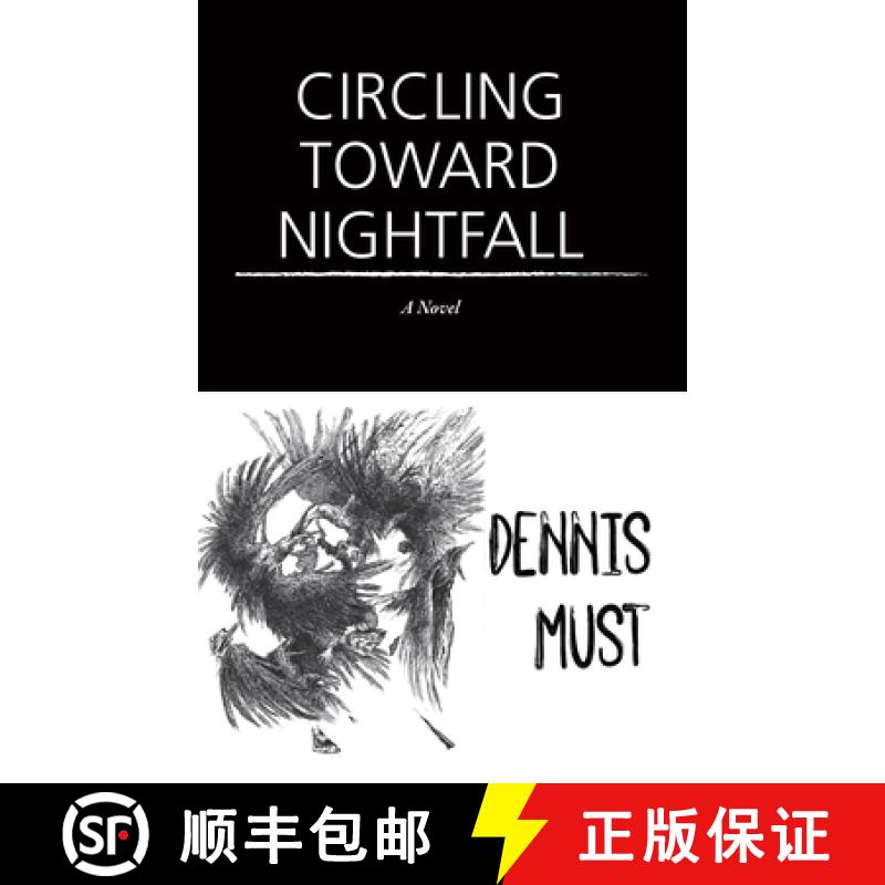 【3-4周达】Circling Toward Nightfall: A Novel [9781636282862]