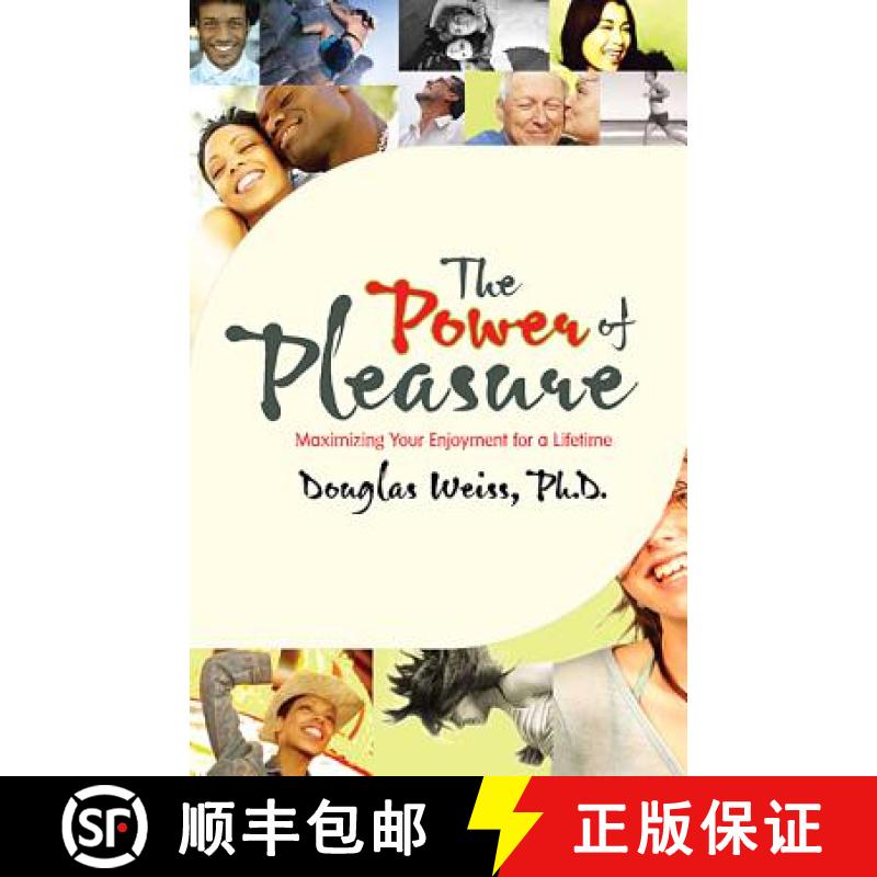 【3-4周达】The Power of Pleasure: Maximizing Your Enjoyment for a Lifetime [9781401911973]