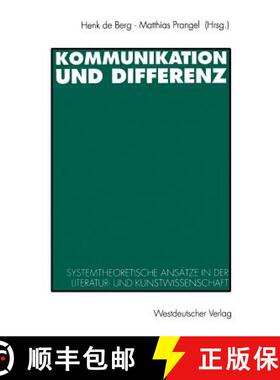 【3-4周达】Kommunikation und Differenz : Systemtheoretische Ansätze in der Literatur- und Kunstwisse... [9783531124117]