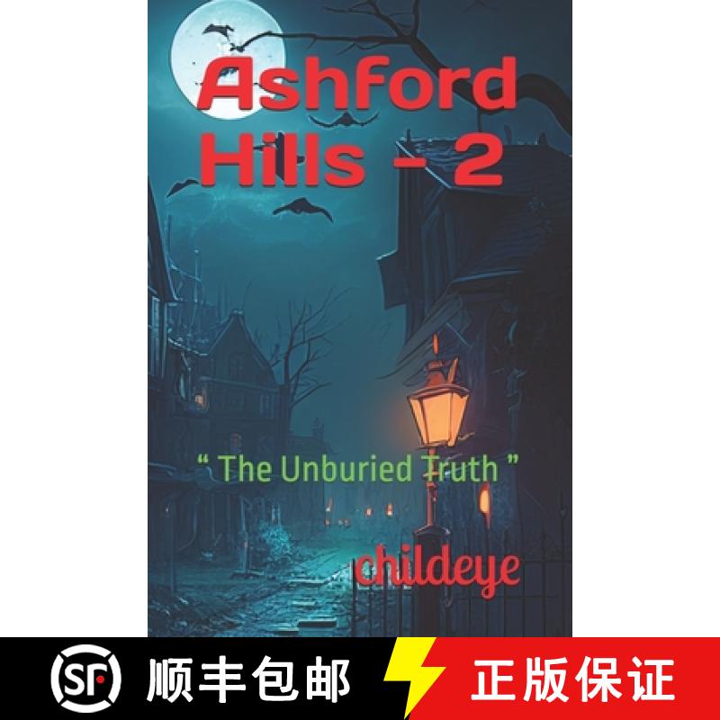 预订 Ashford Hills - 2:   The Unburied Truth [9788198057372]