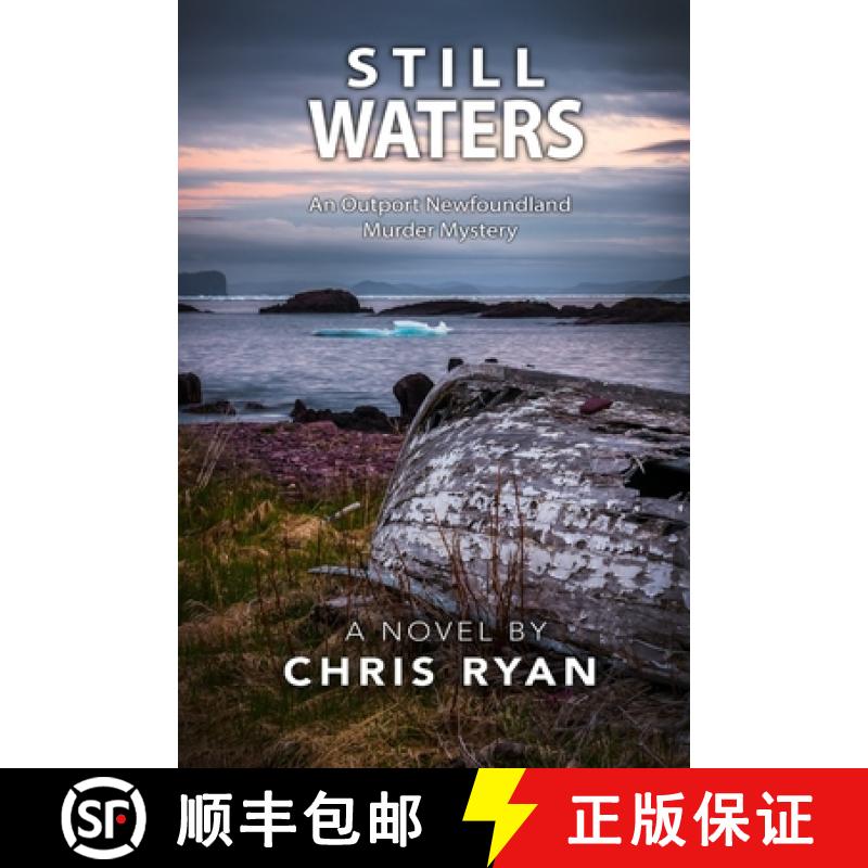 预订 Still Waters : An Outport Newfoundland Murder Mystery [9781777796426]